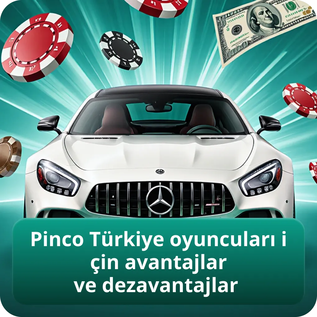 Pinco Türkiye oyuncuları için avantajlar ve dezavantajlar