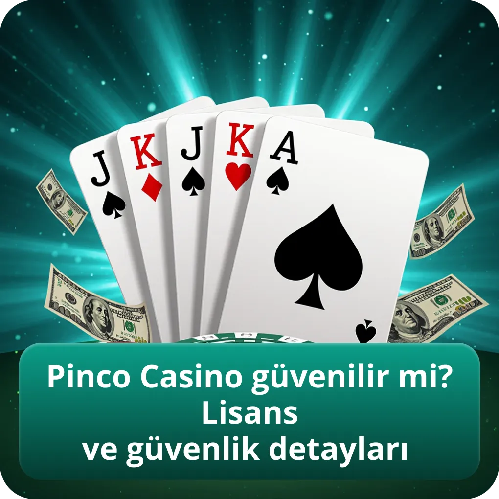 Pinco Casino güvenilir mi? Lisans ve güvenlik detayları