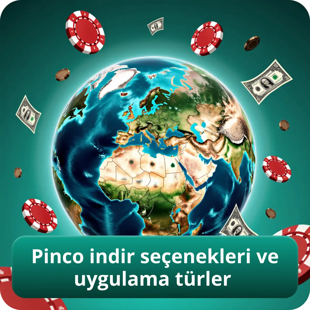 Pinco i̇ndir seçenekleri ve uygulama türler